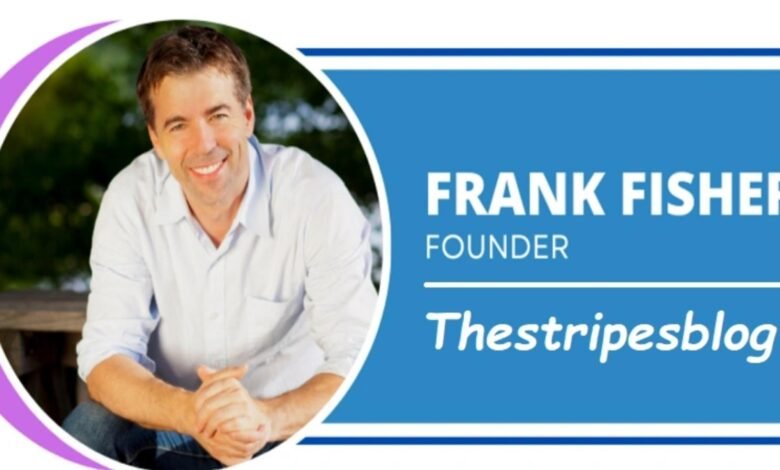 The Stripe Blog Contact Frank Fisher